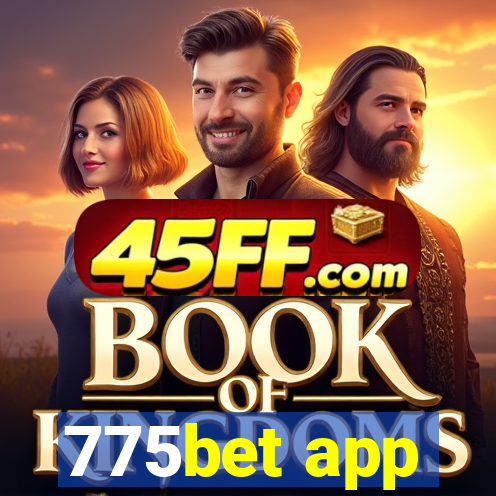 775bet app